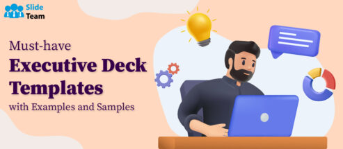 Must-Have Executive Deck Templates With Examples And Samples