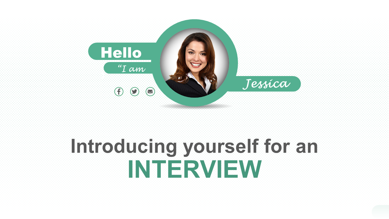 Introducing yourself for an INTERVIEW