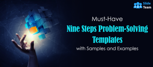 Must-Have Nine Steps Problem-Solving Templates with Samples and Examples