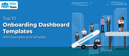 Top 10 Onboarding Dashboard Templates with Examples and Samples