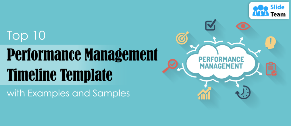 Top 10 Performance Management Timeline Template