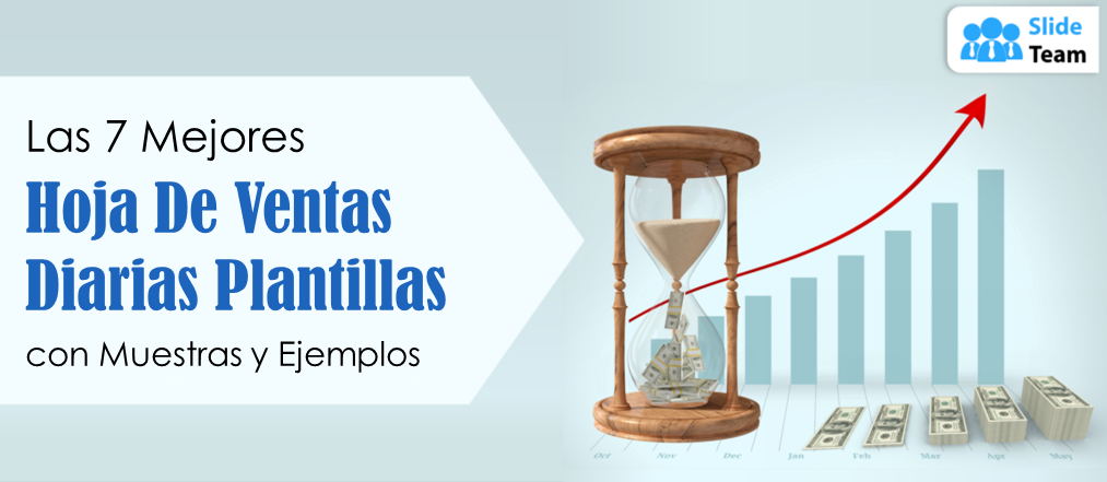 Las 7 mejores plantillas de hojas de ventas diarias con muestras y ejemplos