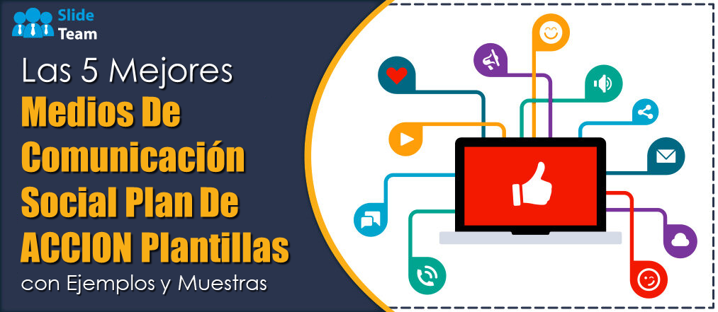 Las 5 mejores plantillas de planes de acción para redes sociales con ejemplos y muestras