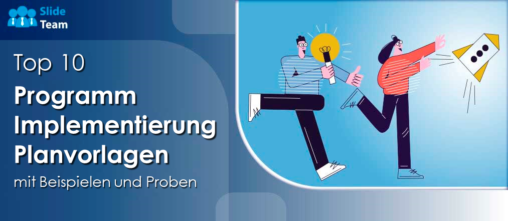 Die 10 besten Vorlagen für Programmimplementierungspläne mit Beispielen und Beispielen