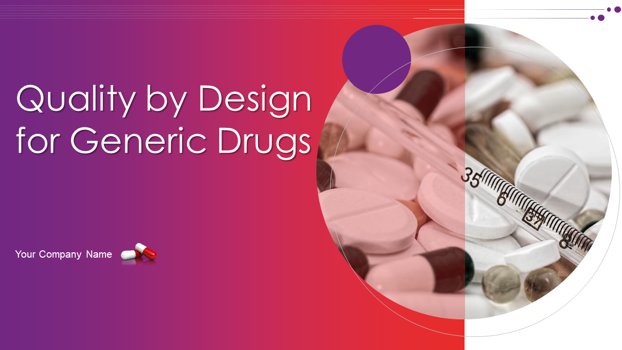 Quality by Design for Generic Drugs