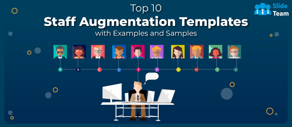 Top 10 Staff Augmentation Templates with Examples and Samples