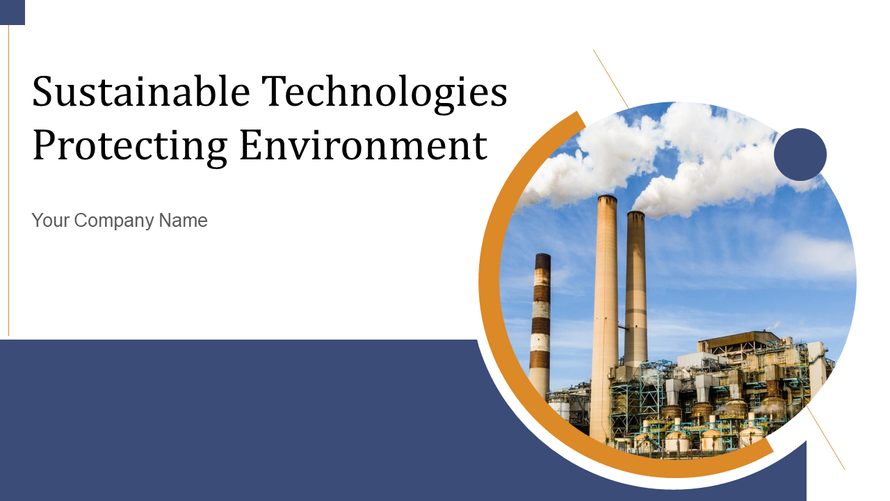 Sustainable Technologies Protecting Environment