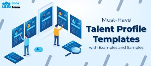 Must-Have Talent Profile Templates with Examples and Samples