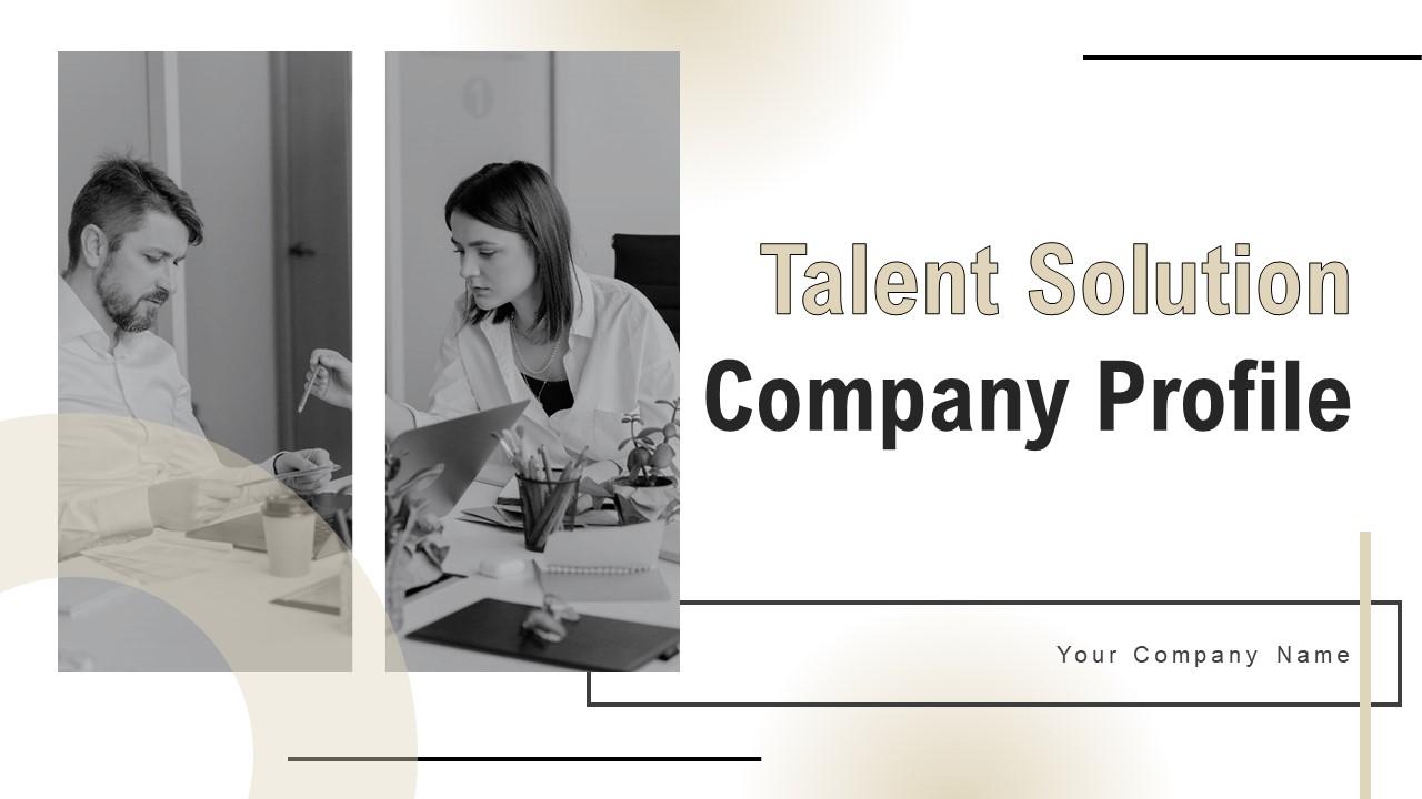 Talent Solution Company Profile PPT Presentation Slides