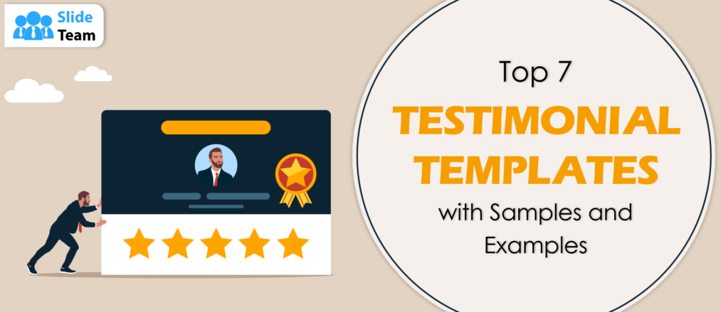 Top 7 Testimonial Templates with Samples and Examples
