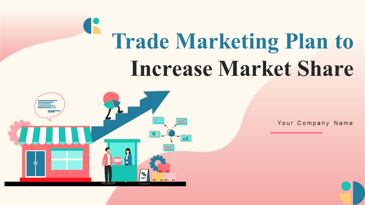 Trade Marketing Plan to Increase Market Share