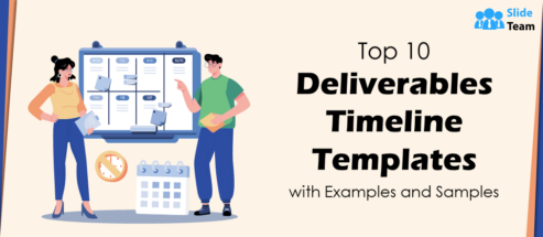 Top 10 Deliverables Timeline Templates with Examples and Samples