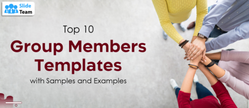 Top 10 Group Members Templates with Samples and Examples
