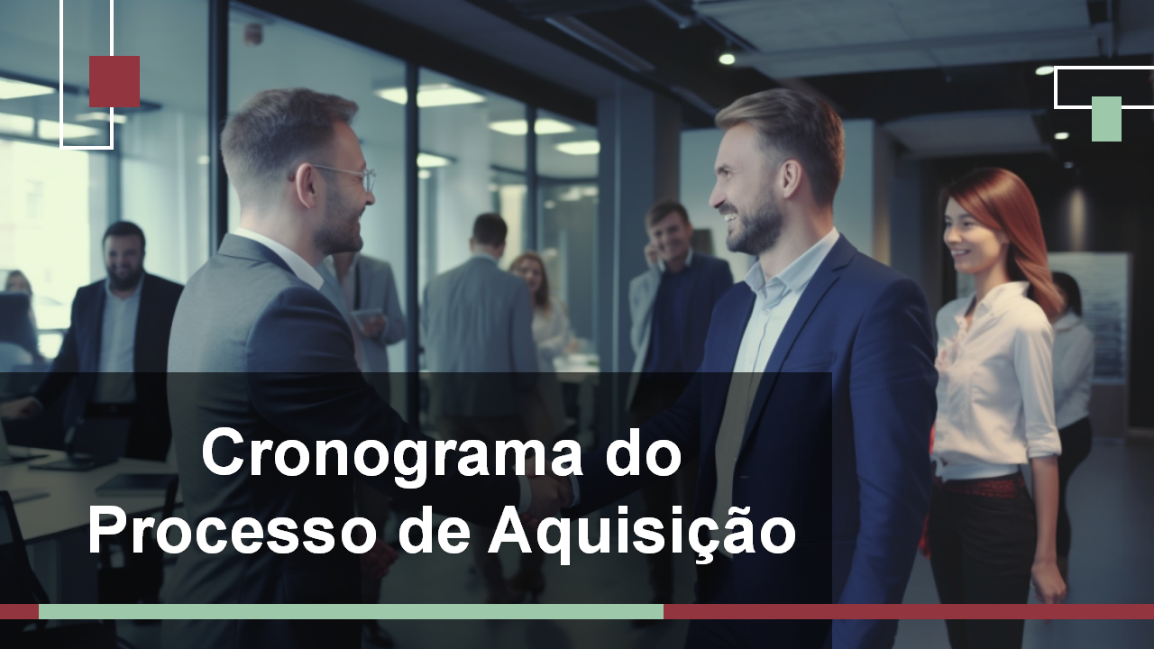  Cronograma do Processo de Aquisi&ccedil;&atilde;o