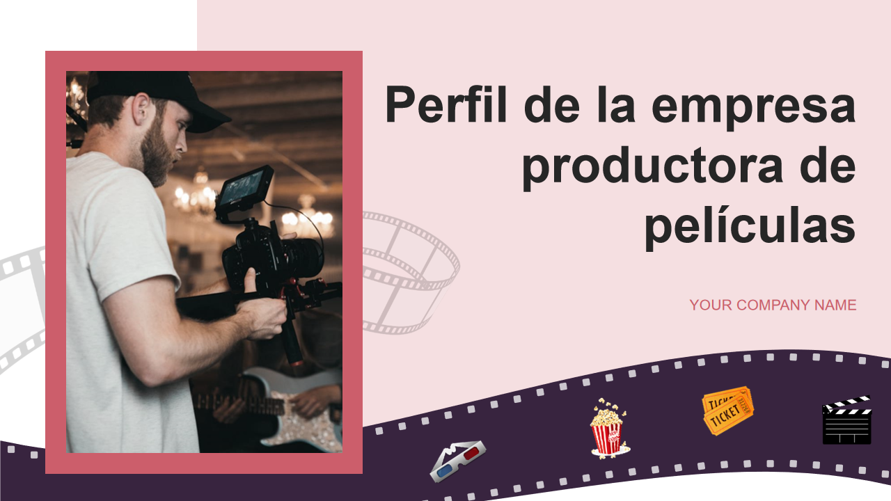 Perfil de la empresa productora de películas Perfil de la empresa productora de películas