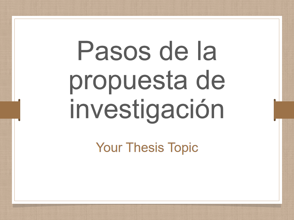 Pasos de la propuesta de investigaci&oacute;n