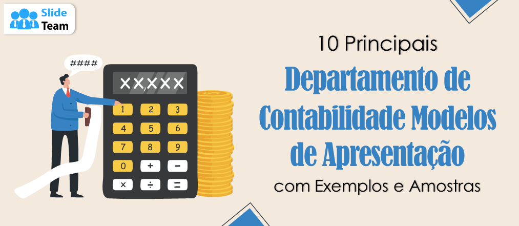 Os 10 principais modelos de apresentação do departamento de contas com exemplos e amostras
