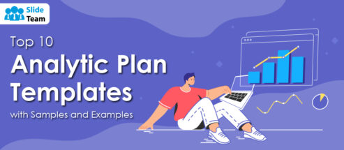 Top 10 Analytic Plan Templates with Samples and Examples