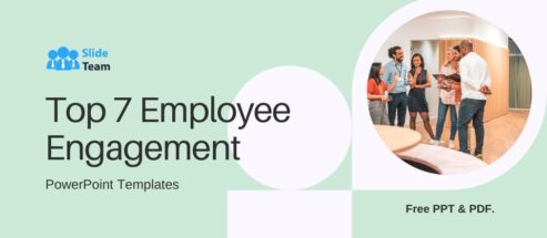 Top 7 Employee Engagement PowerPoint Templates- Free PPT & PDF