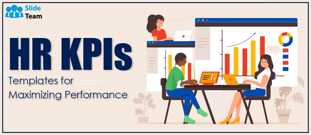 HR KPIs Templates for Maximizing Performance