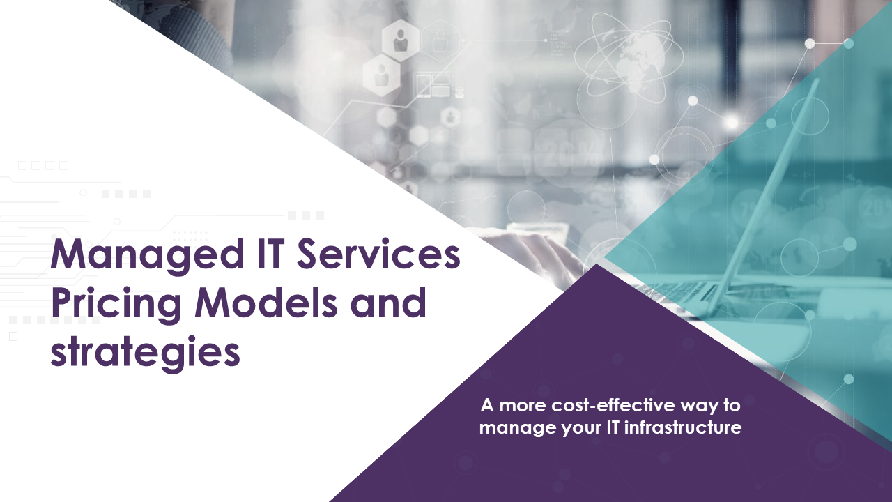 Managed IT Services Pricing Models and strategies