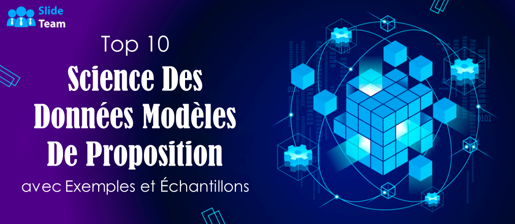 Top 10 des modèles de propositions de science des données avec exemples et échantillons