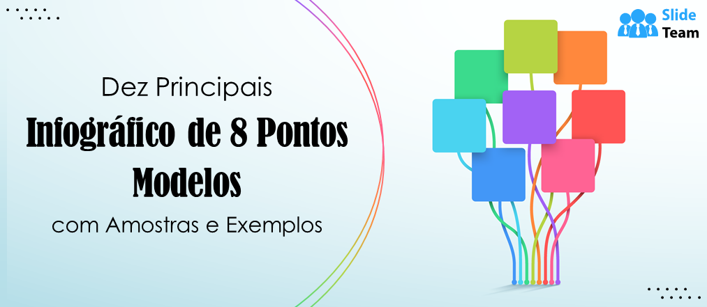 Dez principais modelos de infográfico de 8 pontos com amostras e exemplos