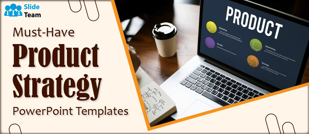 Must-Have Product Strategy PowerPoint Templates