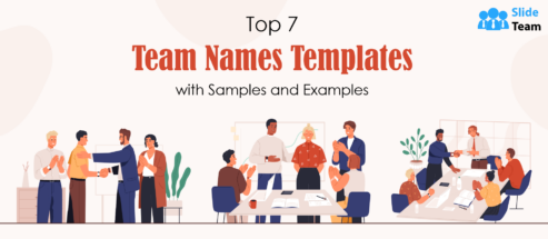 Top 7 Team Name Templates with Samples and Examples