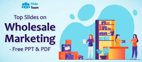 Top Slides on Wholesale Marketing- Free PPT & PDF