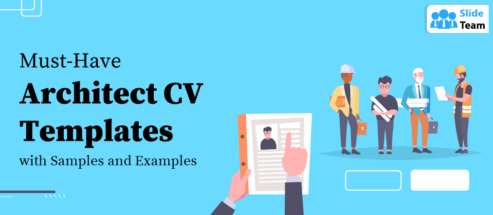 Must-Have Architect CV Templates with Samples and Examples