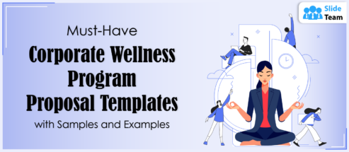 Must-Have Corporate Wellness Program Proposal Templates with Samples and Examples