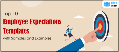Top 10 Employee Expectations Templates with Samples and Examples