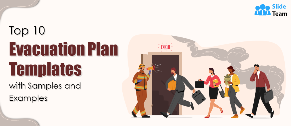 Top 10 Evacuation Plan Templates With Samples and Examples