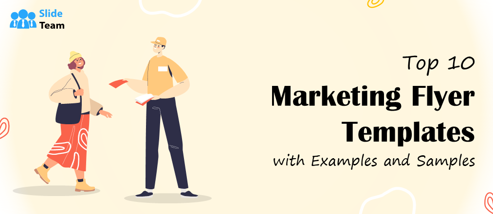 Top 10 Marketing Flyer Templates With Examples And Samples