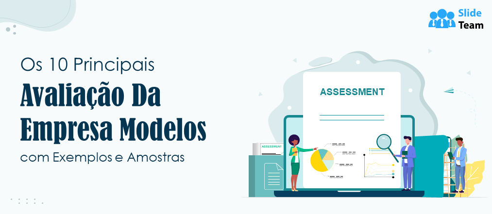 Os 10 principais modelos de avaliação de empresas com exemplos e amostras