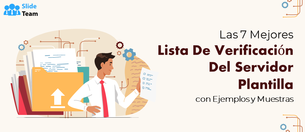 Plantilla de lista de verificación de los 7 mejores servidores con ejemplos y muestras