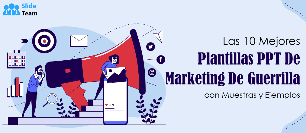 Las 10 mejores plantillas PPT de marketing de guerrilla con muestras y ejemplos