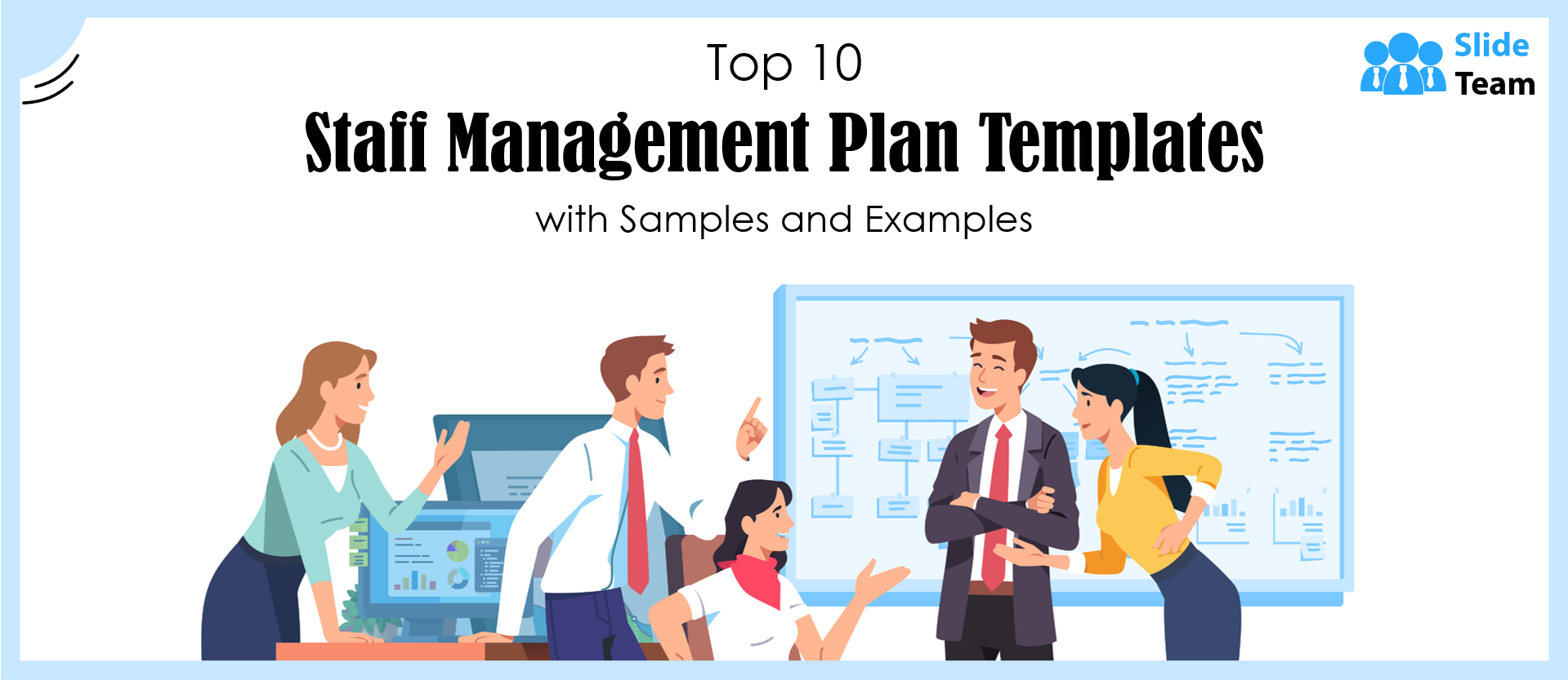 Top 10 Staff Management Plan Templates with Samples and Examples