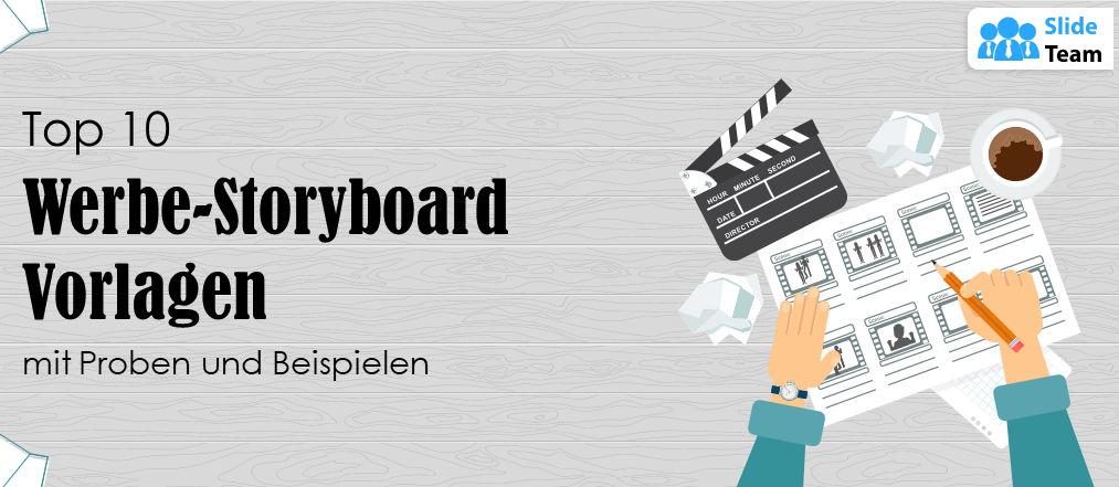 Top 10 Werbe-Storyboard-Vorlagen mit Mustern und Beispielen