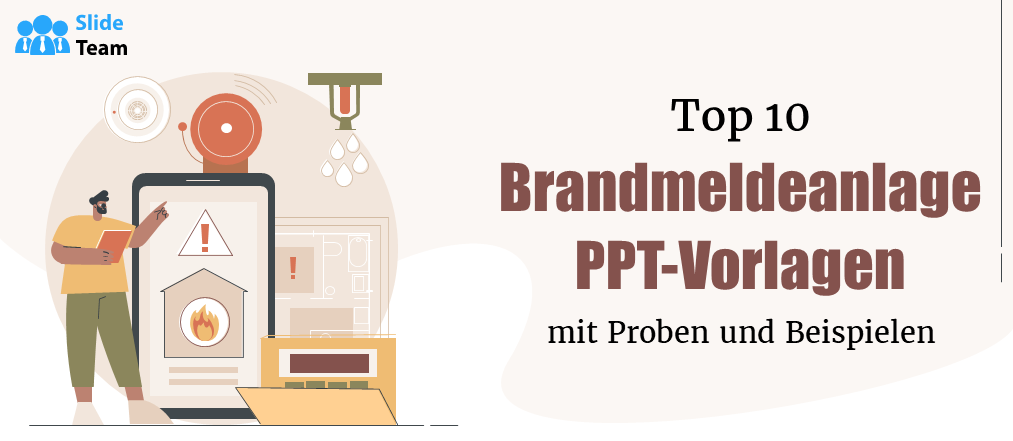 Top 10 PPT-Vorlagen für Brandmeldesysteme mit Mustern und Beispielen