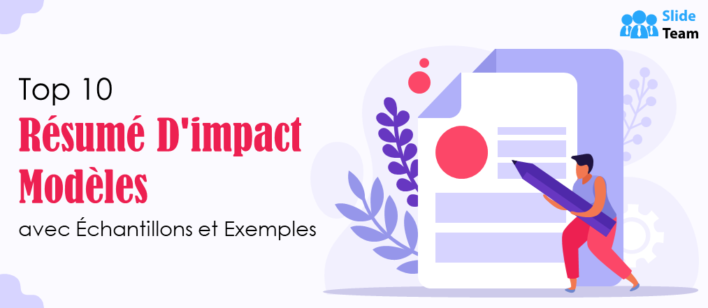 Top 10 des modèles de résumé d'impact avec des exemples et des exemples
