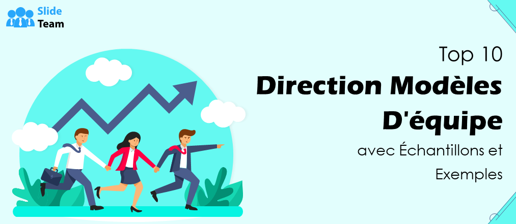 Top 10 des modèles d'équipe de direction avec des exemples et des échantillons