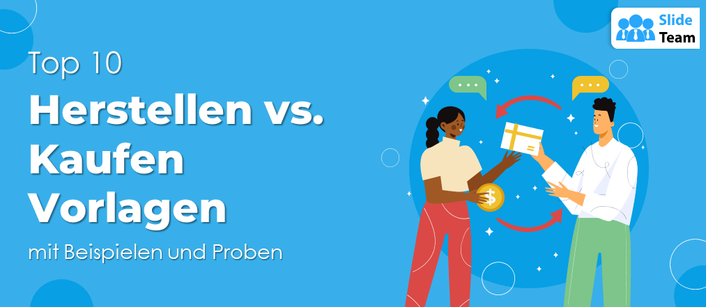 Top 10 Make vs. Buy-Vorlagen mit Beispielen und Mustern