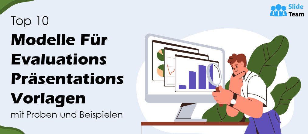 Top 10 Vorlagen für Evaluierungsmodelle mit Mustern und Beispielen