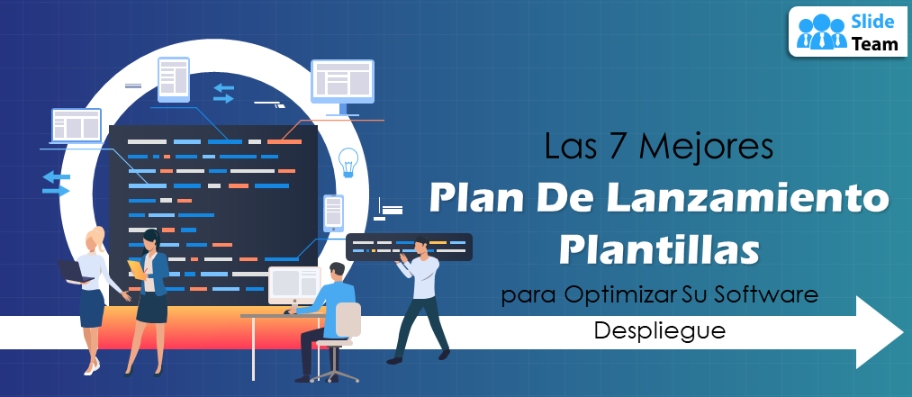 Las 7 mejores plantillas de plan de lanzamiento para optimizar la implementación de su software