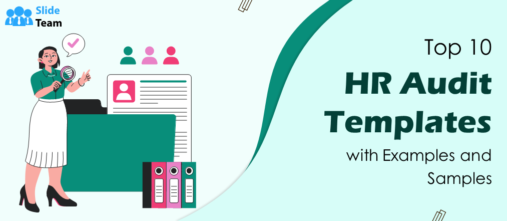 Top 10 HR Audit Templates With Examples and Samples