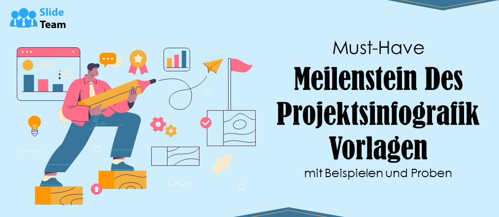 Unverzichtbare Infografik-Vorlagen für Projektmeilensteine ​​mit Beispielen und Mustern