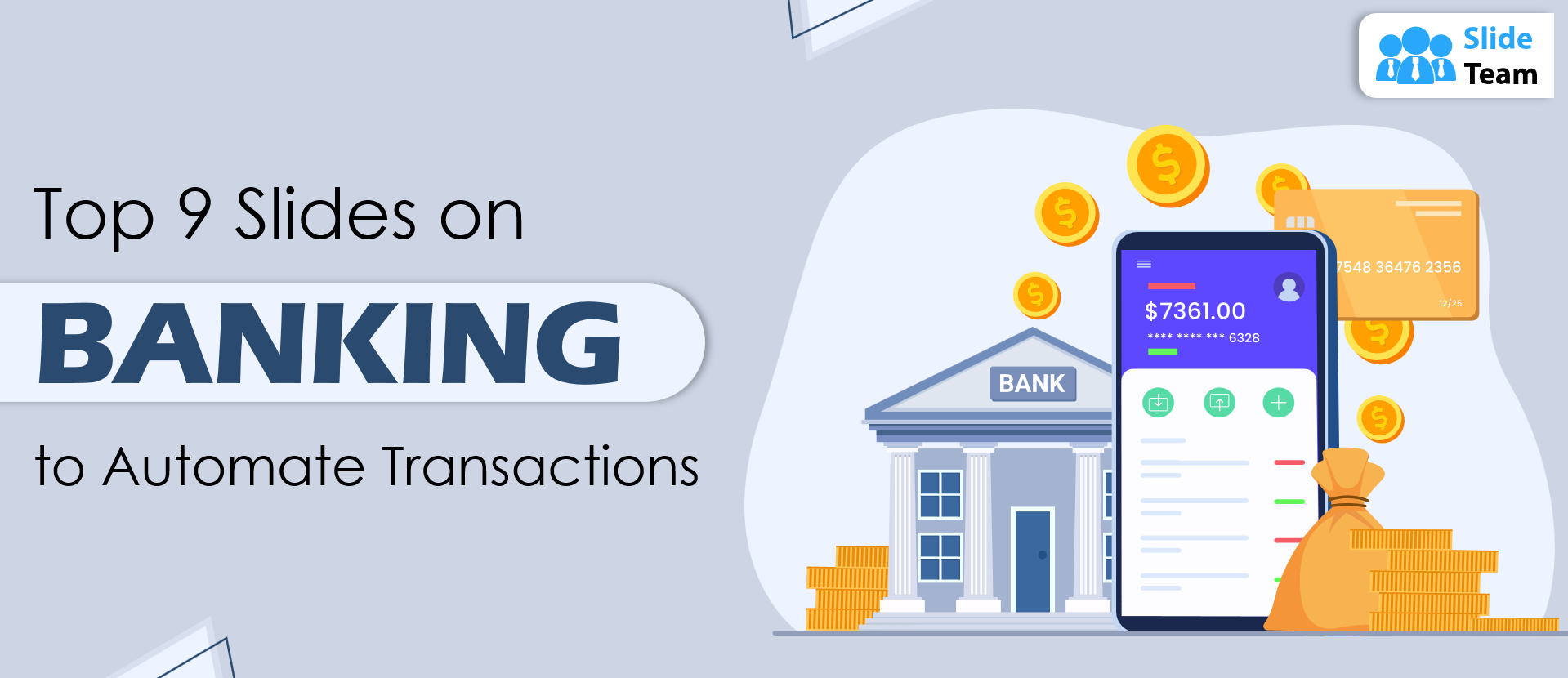 Top 9 Slides on Banking to Automate Transactions