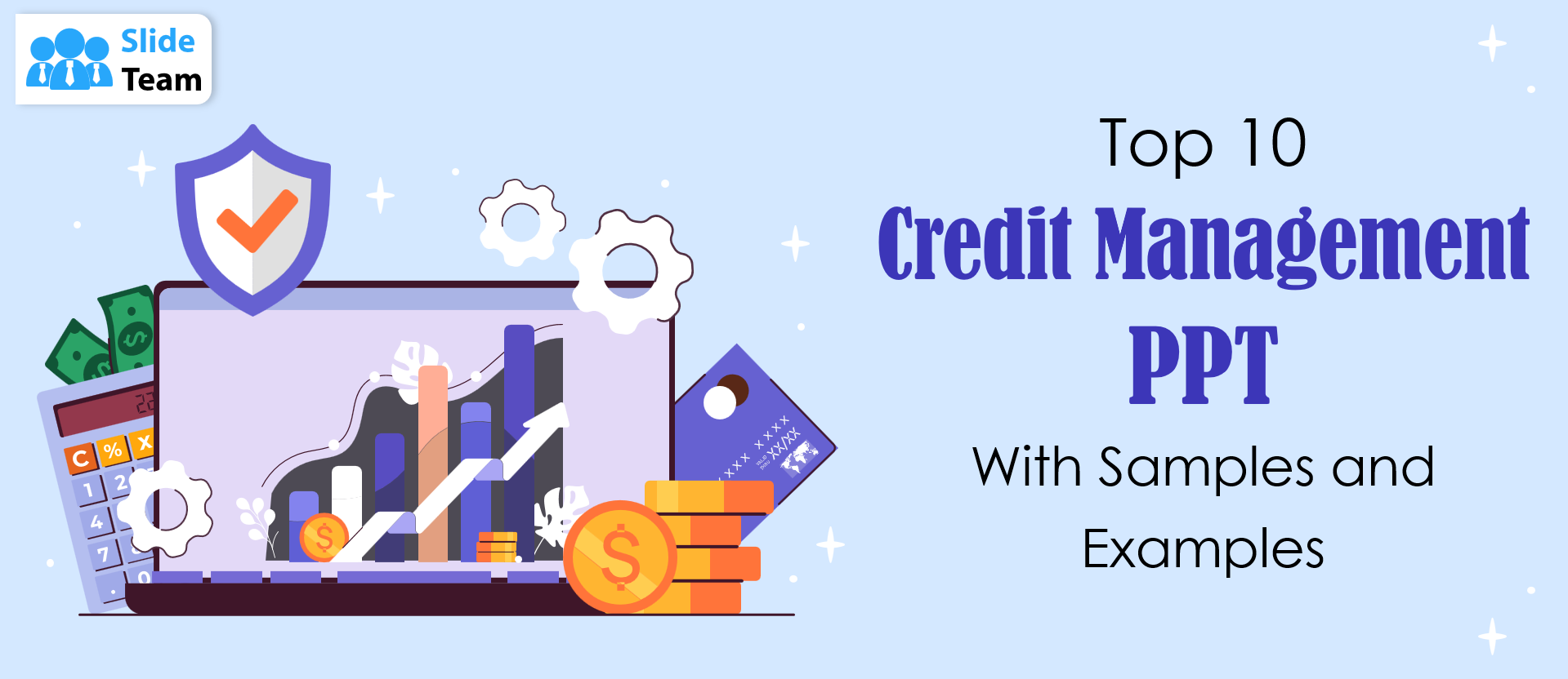 Top 10 Credit Management PPTs with Samples and Examples